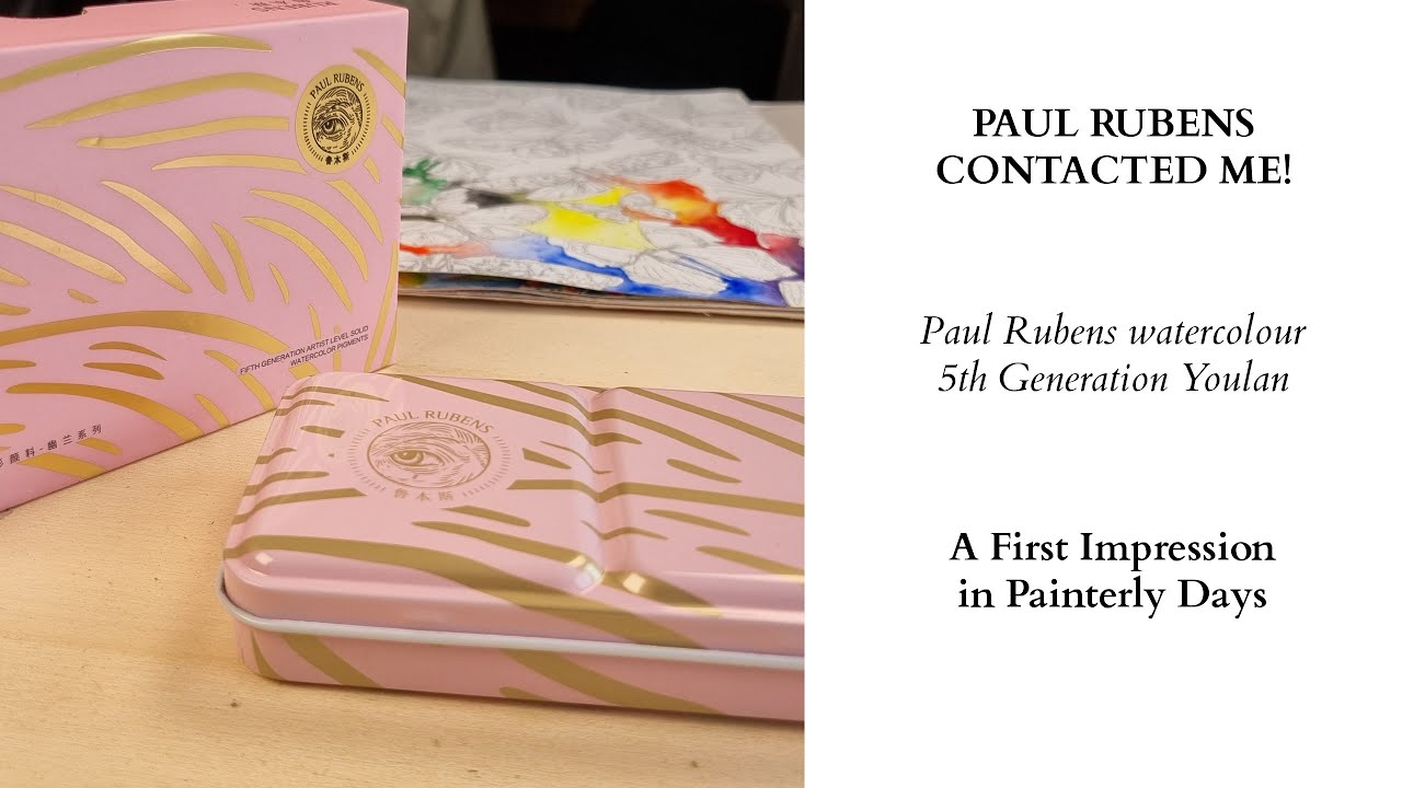 Paul Rubens Youlan Watercolours - A First Impression