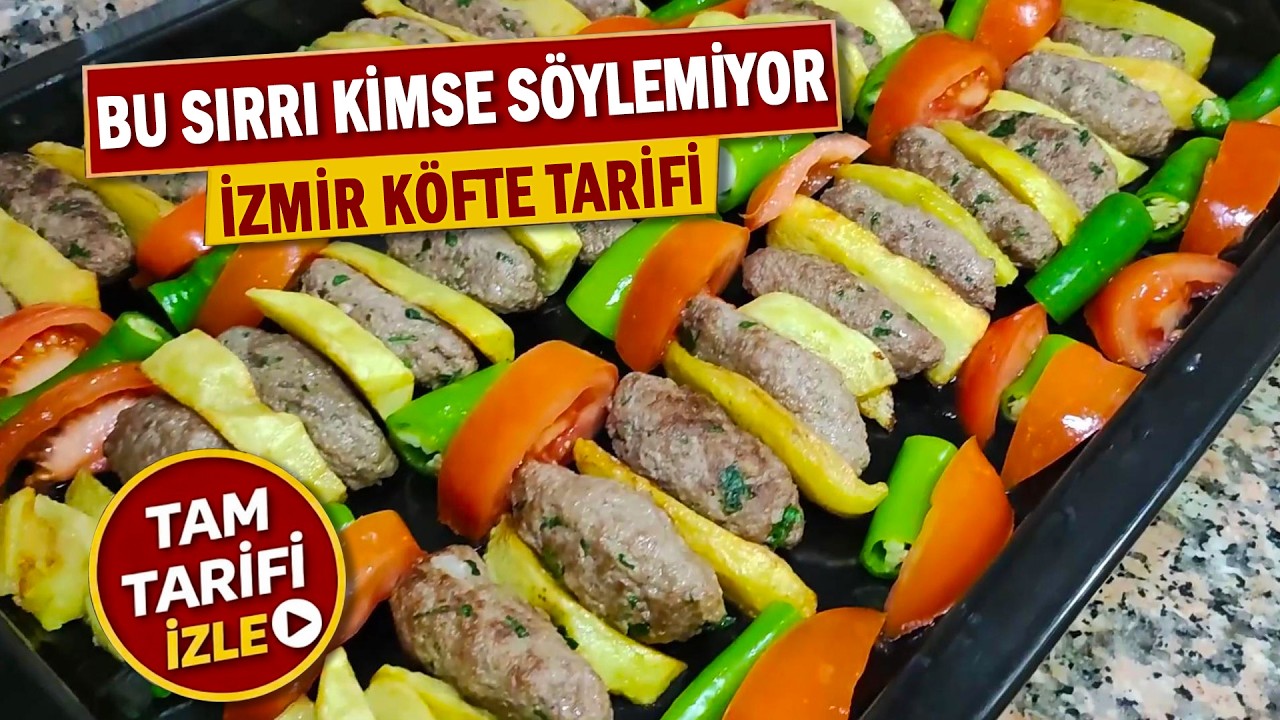 İzmir Köfteyi Yanlış Yapıyormuşuz!  Lokum Gibi İzmir Köfte Tarifi (2026)