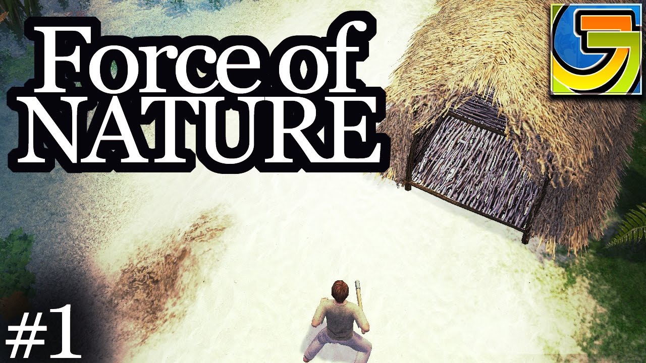 Force of Nature!  New Sandbox RPG Survival Game. ep1