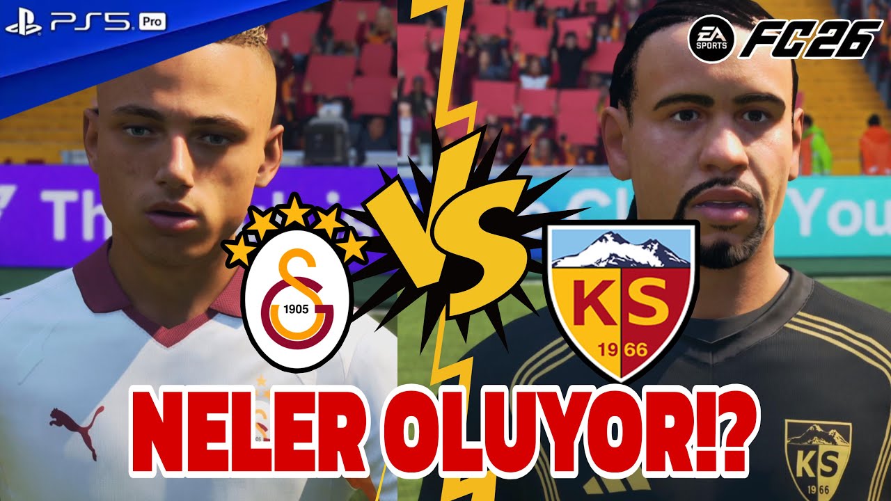 İki sarı kırmızılın Maçında Büyük Mücadele ! Galatasaray vs Kayserispor Trendyol süper lig | FC26 