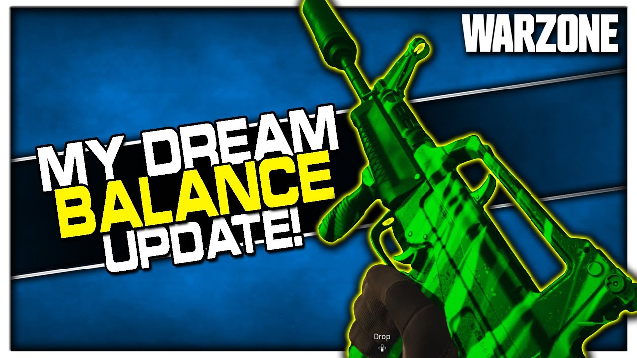 My Dream Weapon Balance Patch in Warzone!
