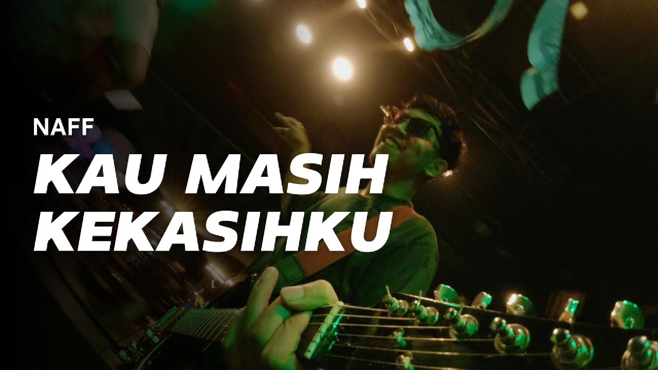 KAU MASIH KEKASIHKU - NAFF (Live Guitar Playthrough)