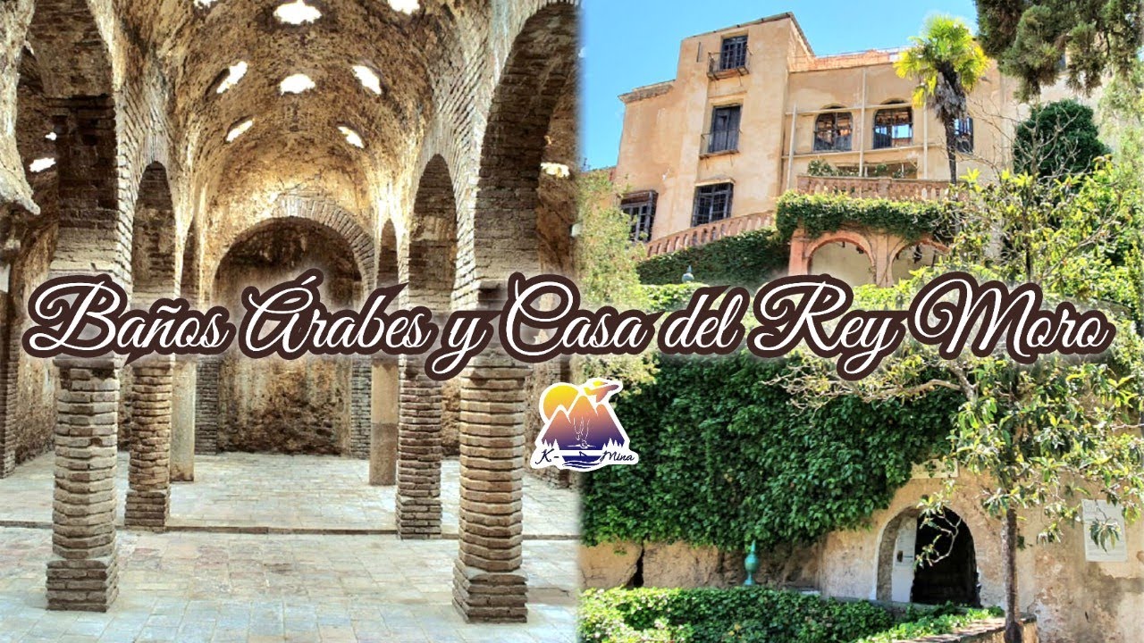 Baños Árabes y Casa del Rey Moro en Ronda (Málaga)