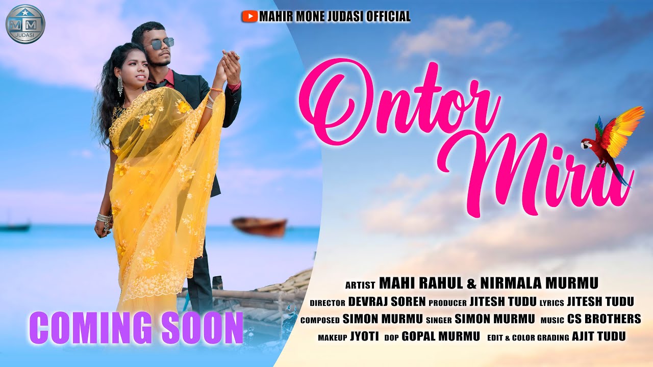 ONTOR MIRU || TEASER || MAHI RAHUL || NIRMALA MURMU || NEW SANTALI VIDEO 2022 || SIMON MURMU |PROMO