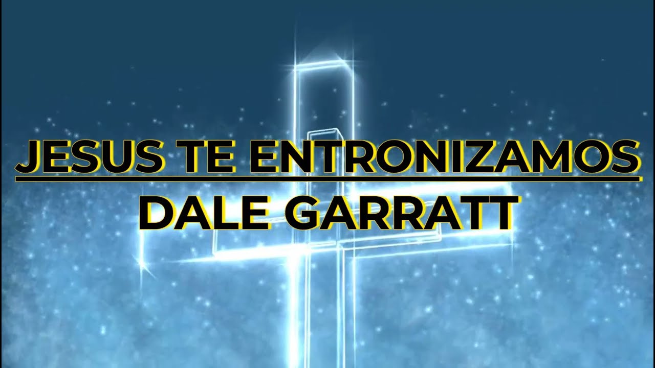 Jesus Te Entronizamos [LEGENDADO]  -  Marcos Góes - Dale Garratt