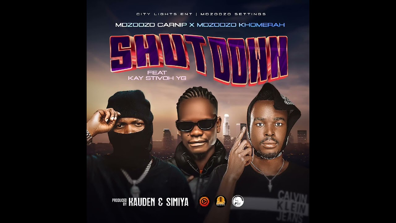 Mdzodzo Settingz _-_ Shutdown_Ft_Kay Stevoh YG (Official Music Audio)