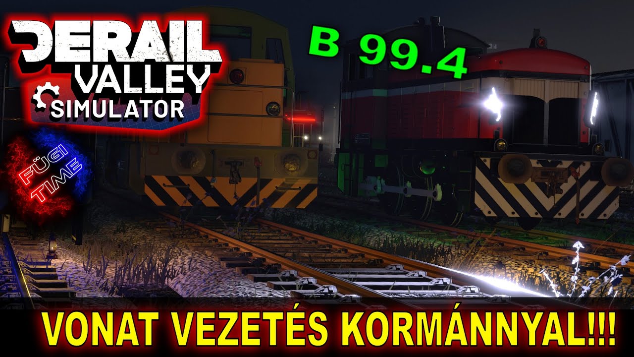 Szórakozás a B99.4-el!!! -- Derail Valley