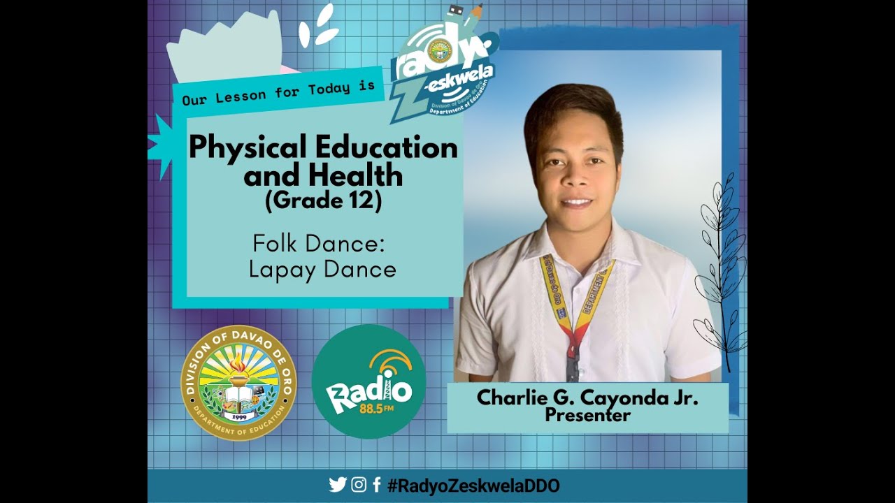HEALTH- OPTIMIZING PHYSICAL EDUCATION (HOPE 3) - FOLK DANCE LAPAY DANCE