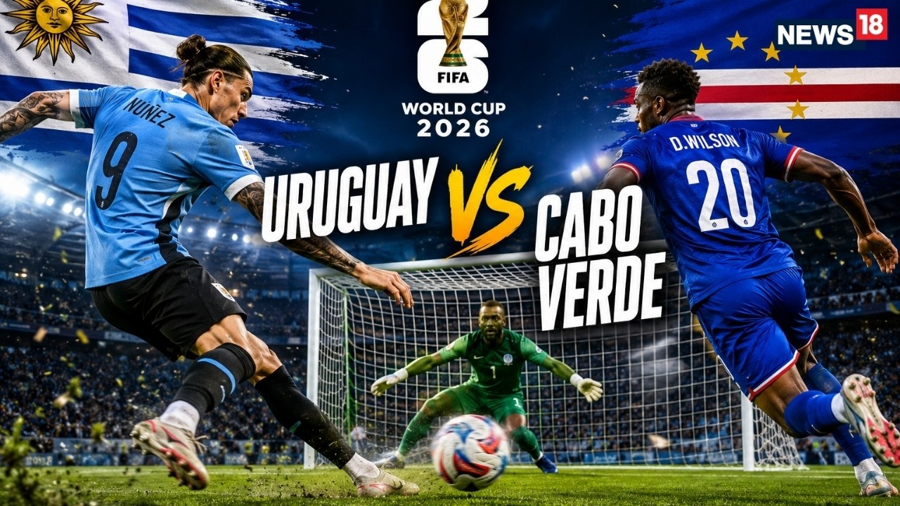 FIFA World Cup 2026 LIVE: Uruguay Vs Cabo Verde LIVE Match | Federico Valverde Vs Vozinha |URU v CPV