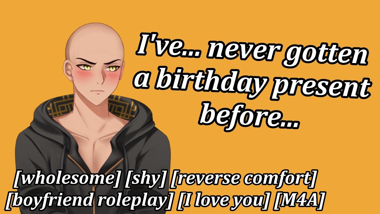 [M4A] Giving Your Shy Boyfriend His First EVER Birthday Gift [Shy Boyfriend Roleplay] [Comfy ASMR]