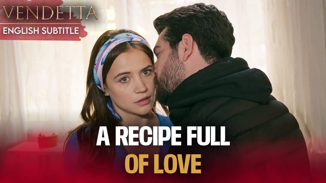 Dilbar Is In The Kitchen! | Vendetta English Dubbing | Kan Cicekleri