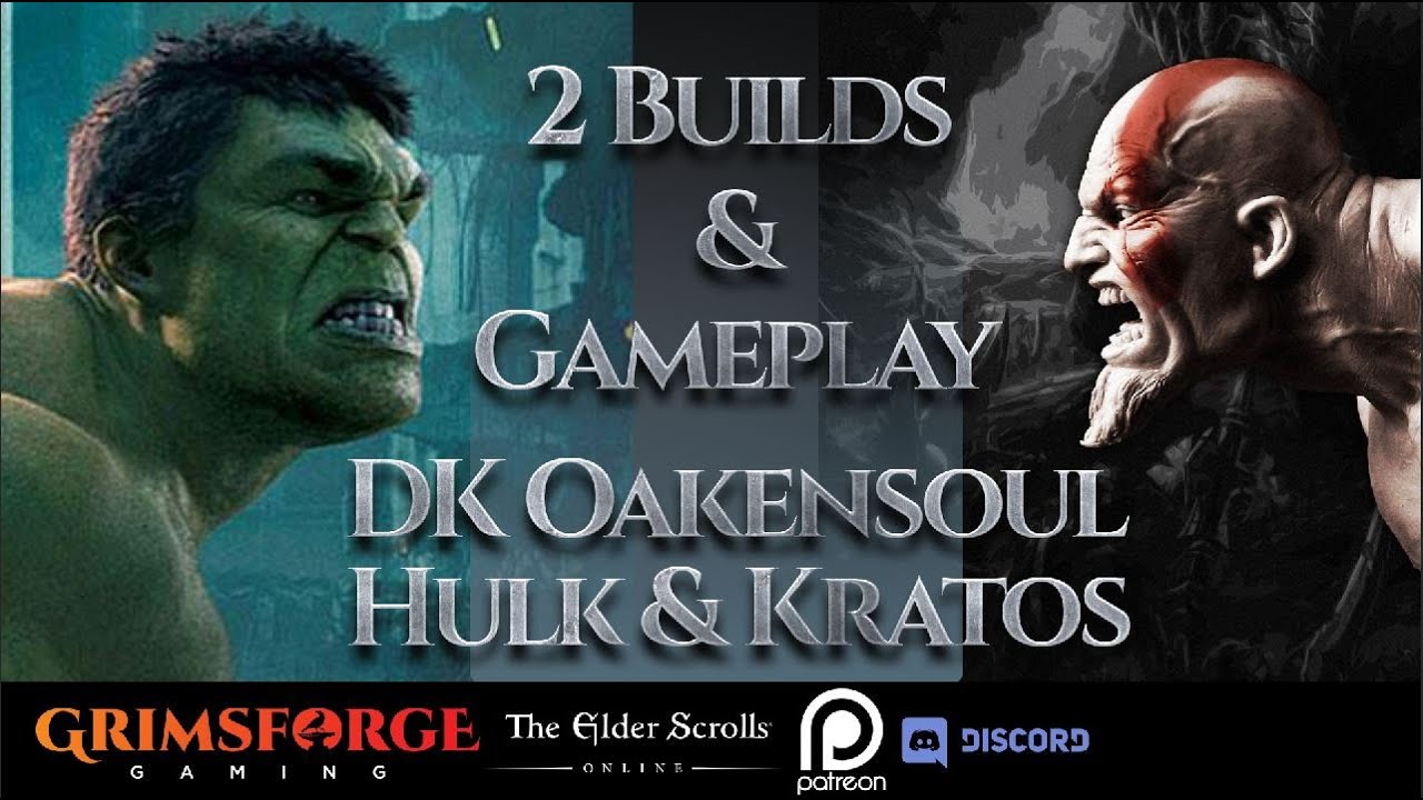 ESO 2 DK Oakensoul PVP Builds. HULK & Kratos 
