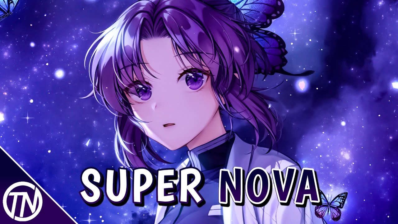 Nightcore - Super Nova (Lyrics)