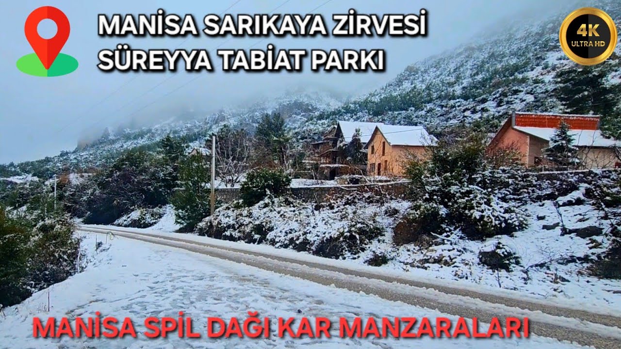 MANİSA SARIKAYA ZİRVESİ - SÜREYYA TABİAT PARKI KAR MANZARALARI 4K