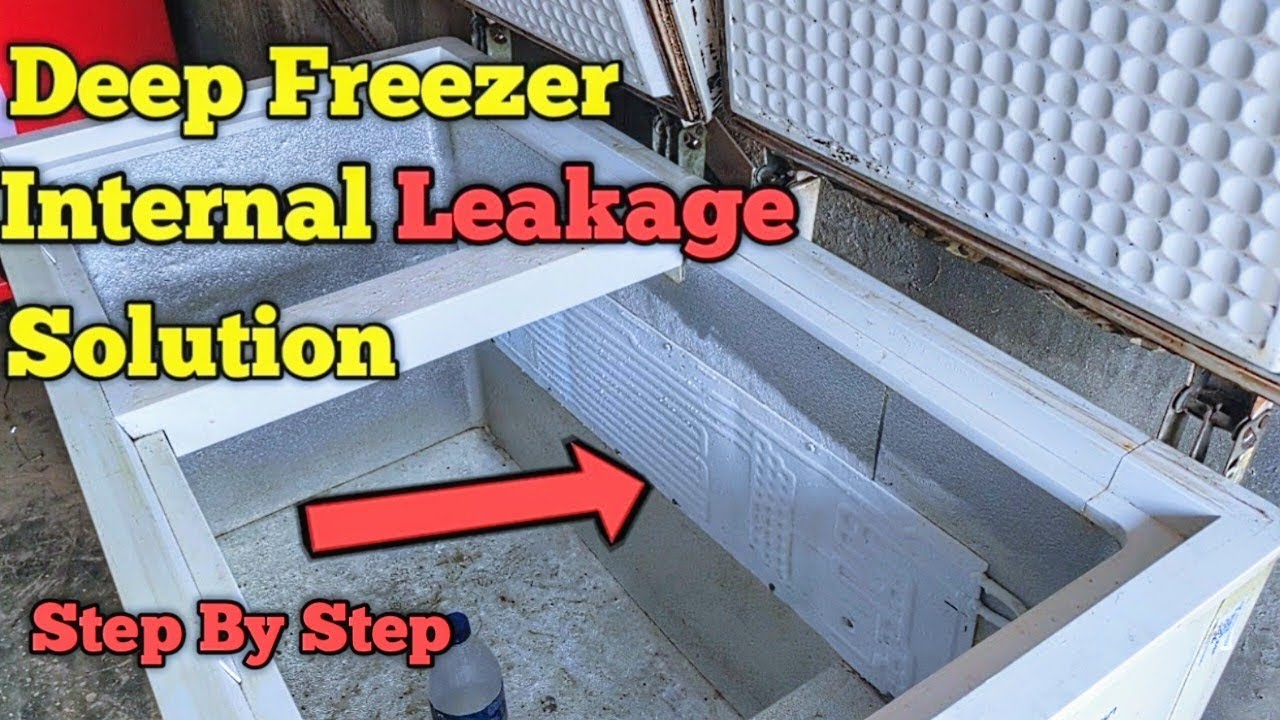 Deep freezer internal leakage repair step by step | डीप फ्रिज अंदर से लीकेज हो गया है कैसे ठीक करें