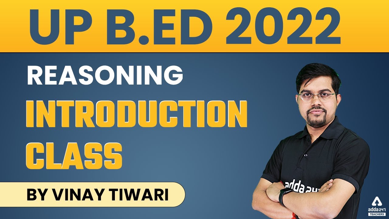 UP B.ed 2022 | UP B.ed Reasoning Classes | Introduction | By Vinay Tiwari