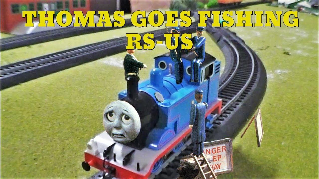 Thomas Goes Fishing RS-US Remake