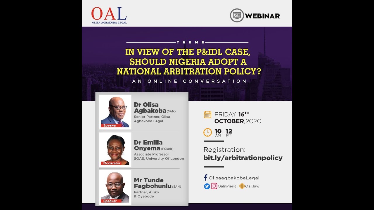 In View of the P & IDL Case, Should Nigeria Adopt a National Arbitration Policy?