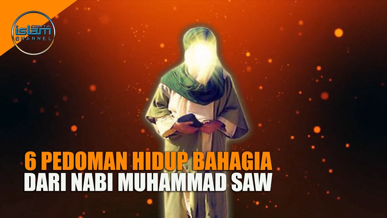 Pedoman Hidup dari Rasulullah yang Dapat Membuatmu Hidup Tenang di Dunia