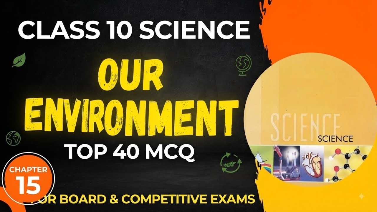 Best MCQ Class 10 Our Environment || Class 10 Full Chapter MCQ // #class10biology #science_mcq