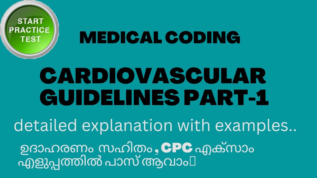CARDIOVASCULAR SYSTEM GUIDELINES AND PRACTICE QUESTIONS PART-1 || MEDICAL CODING