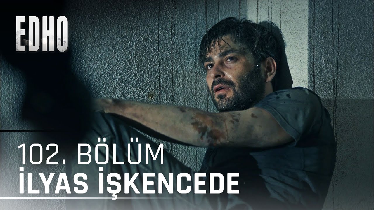 102. Bölüm ''İlyas İşkencede'' | Eşkıya Dünyaya Hükümdar Olmaz