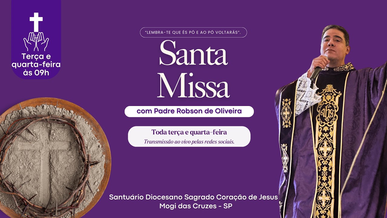 Santa Missa - 17.03.2026 - Santuário Diocesano Sagrado Coração de Jesus - Mogi das Cruzes - SP
