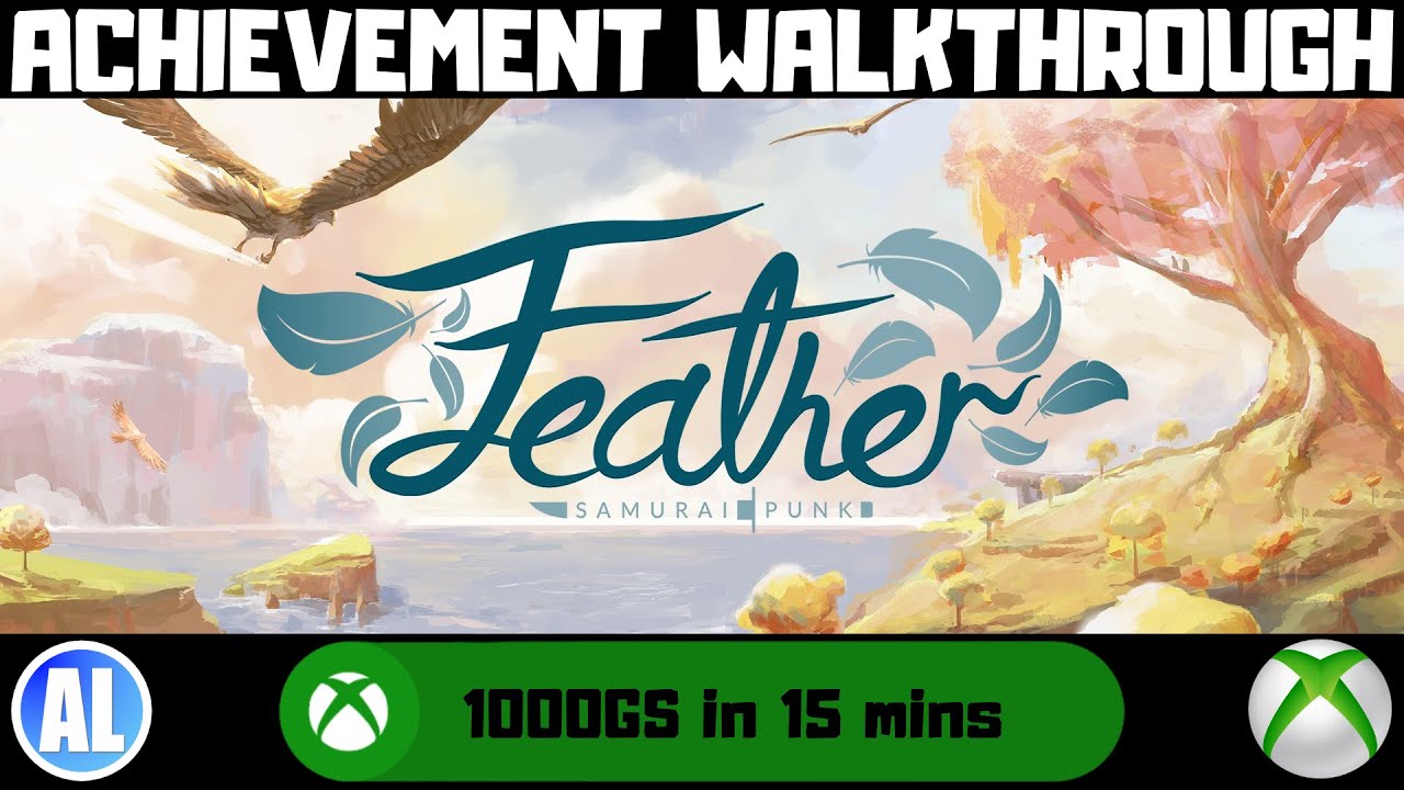 Feather #Xbox Achievement Walkthrough