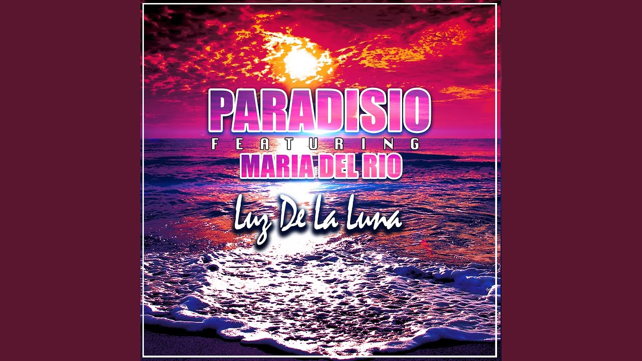 Luz de la Luna (feat. Maria Del Rio) (DJ Patrick Samoy Radio Edit)