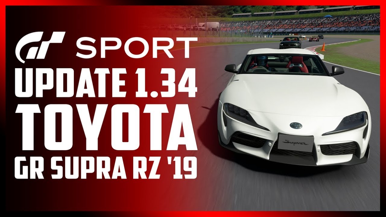 Toyota GR Supra RZ '19 - GT SPORT - Update 1.34