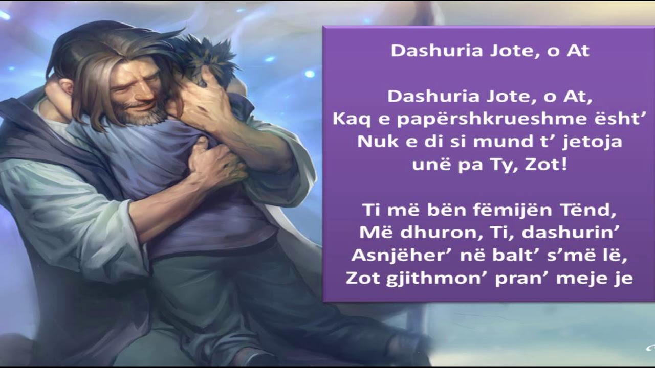 Dashuria jote o At (Me tekst)