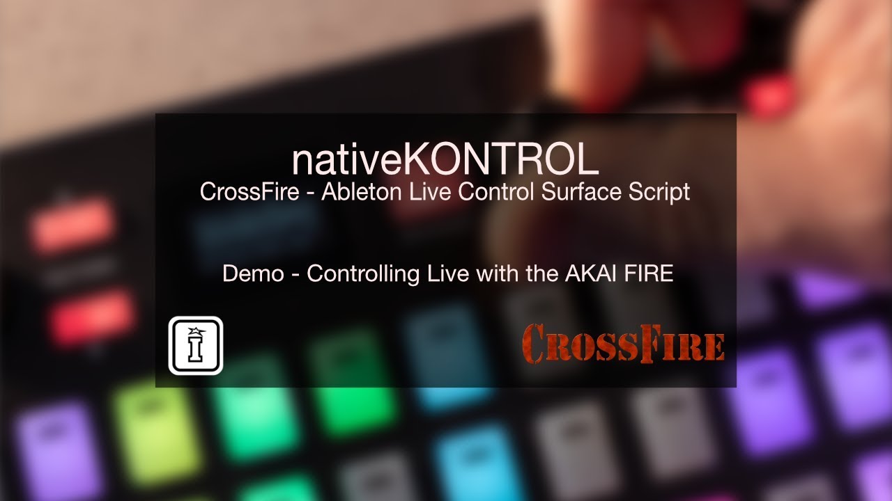 nativeKONTROL CrossFire: Quick Demo