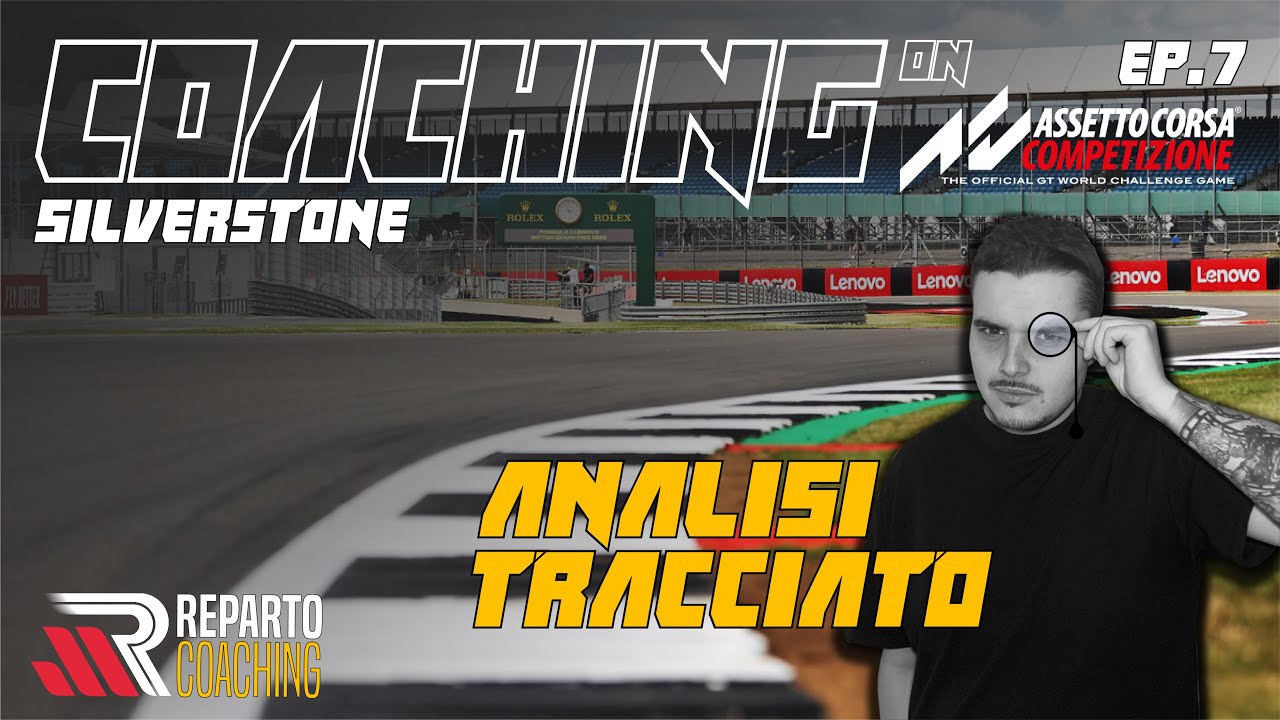 Si migliora davvero facendo coaching? | EP.7 | Analisi dettagliata di Silverstone | Ferrari 296 GT3