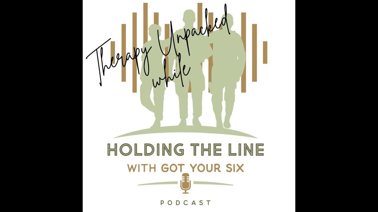 Therapy Unpacked; Series One, Episode One  Fit For Duty; Suffering in Silence