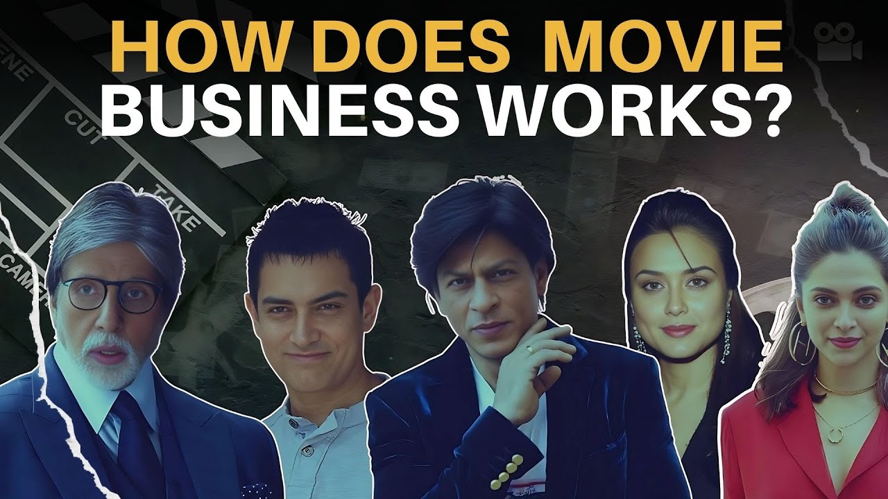 How the Movie Business Works?