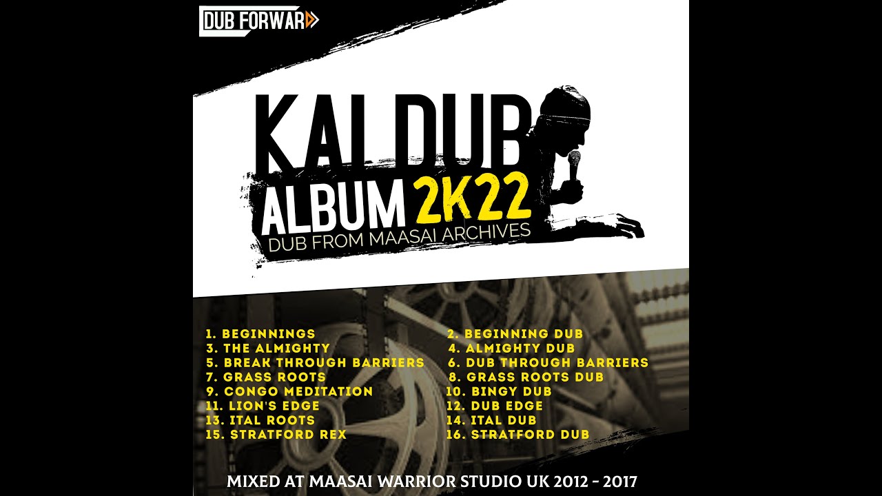 KAI DUB - ALBUM 2K22 - DUB FROM MAASAI ARCHIVES
