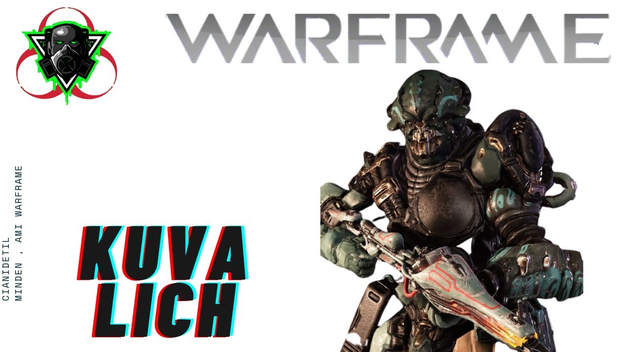 Warframe -  Kuva Lich rendszer [Magyar]