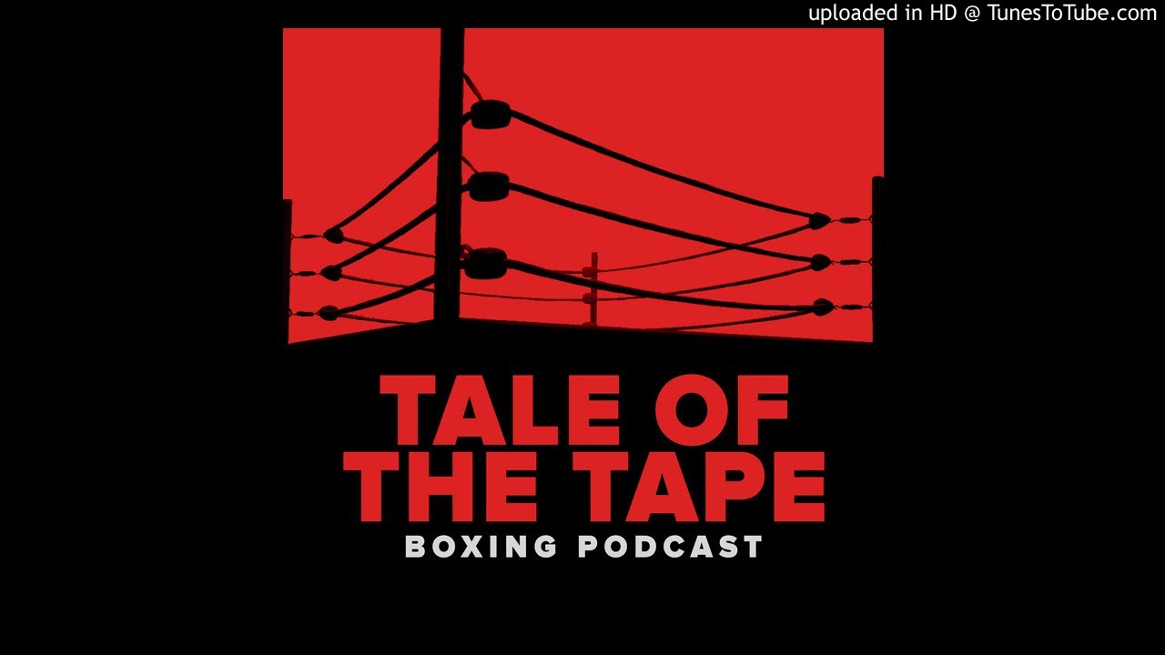 Lou Dibella joins Tale of the Tape - Boxing Podcast