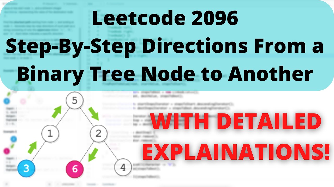 Leetcode 2096. Step-By-Step Directions From a Binary Tree Node to Another. Treetraversal, binarytree