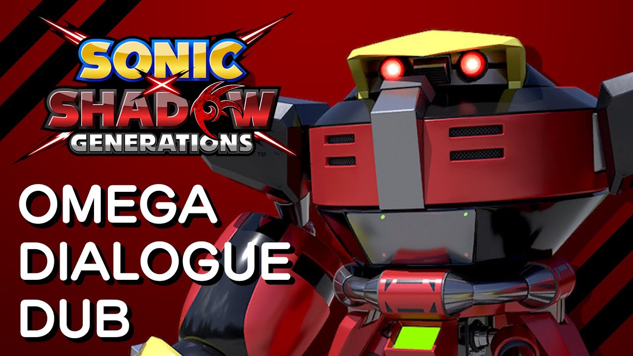 scrillow - Sonic X Shadow Generations: E-123 OMEGA Dialogue [Dub]