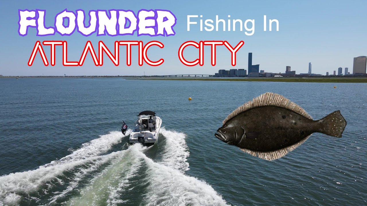Flounder Fishing In Atlantic City, Absecon Reef, Atlantic Ocean, First Time In The Deep Sea!