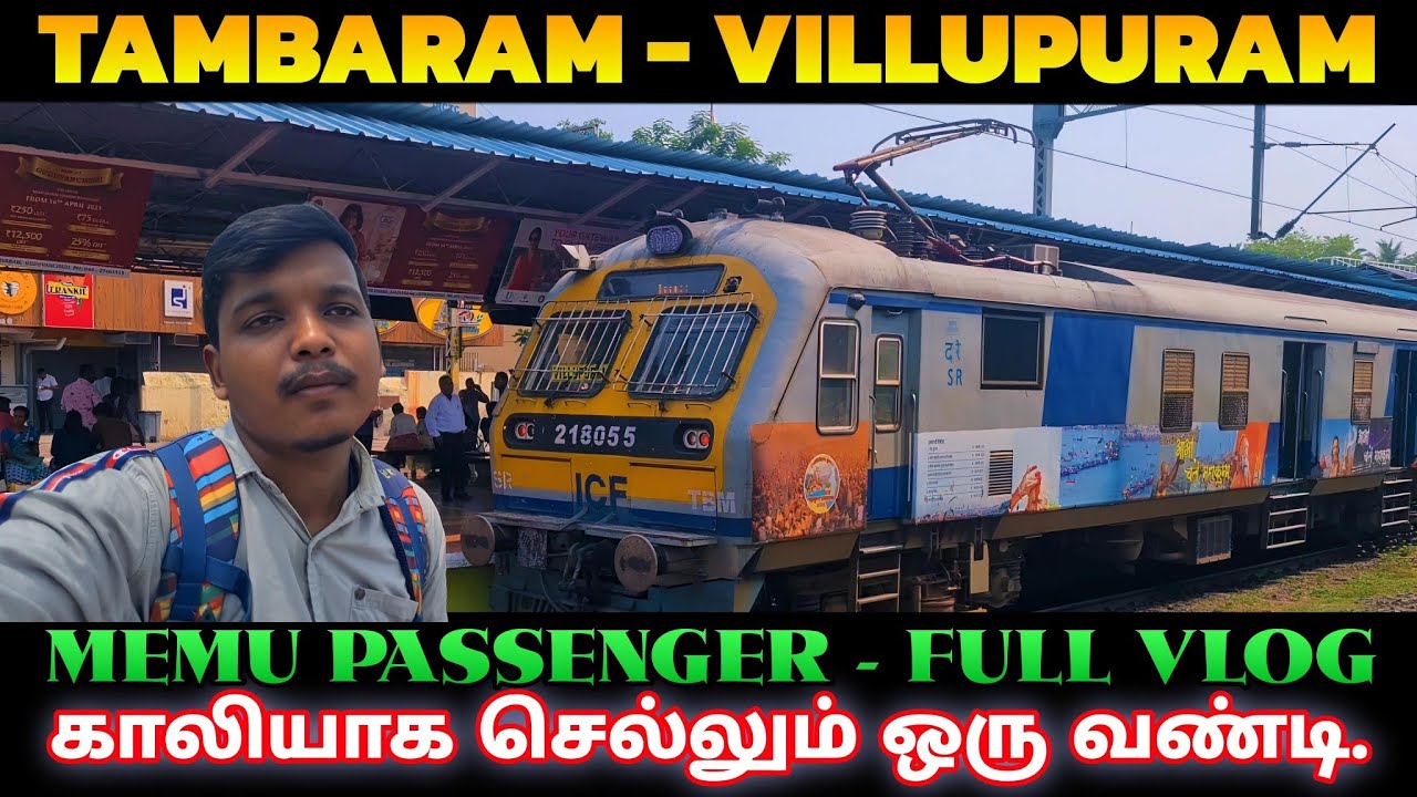 🚂TAMBARAM - VILLUPURAM MEMU✨ FULL TRAVEL VLOG | ₹30 | 66045 TBM-VM MEMU | SABARI |