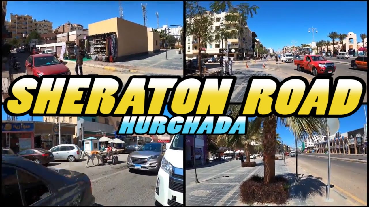 SHERATON ROAD Walking Tour - Hurghada - Egypt (4k)