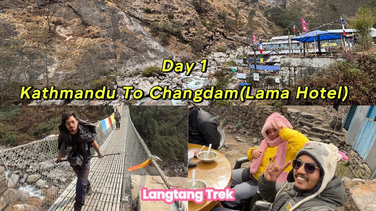 Langtang Trek | First Trek 🥹 | Day1 | Kathmandu To Lama Hotel, Changdam Upper Rimche