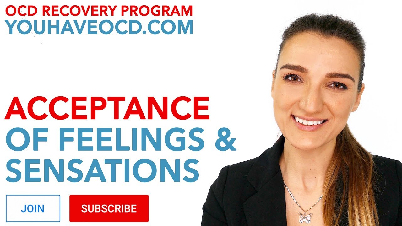 Acceptance Of Feelings And Sensations During OCD - PUREO HOCD ROCD POCD HARM FALSE MEMORY OCD