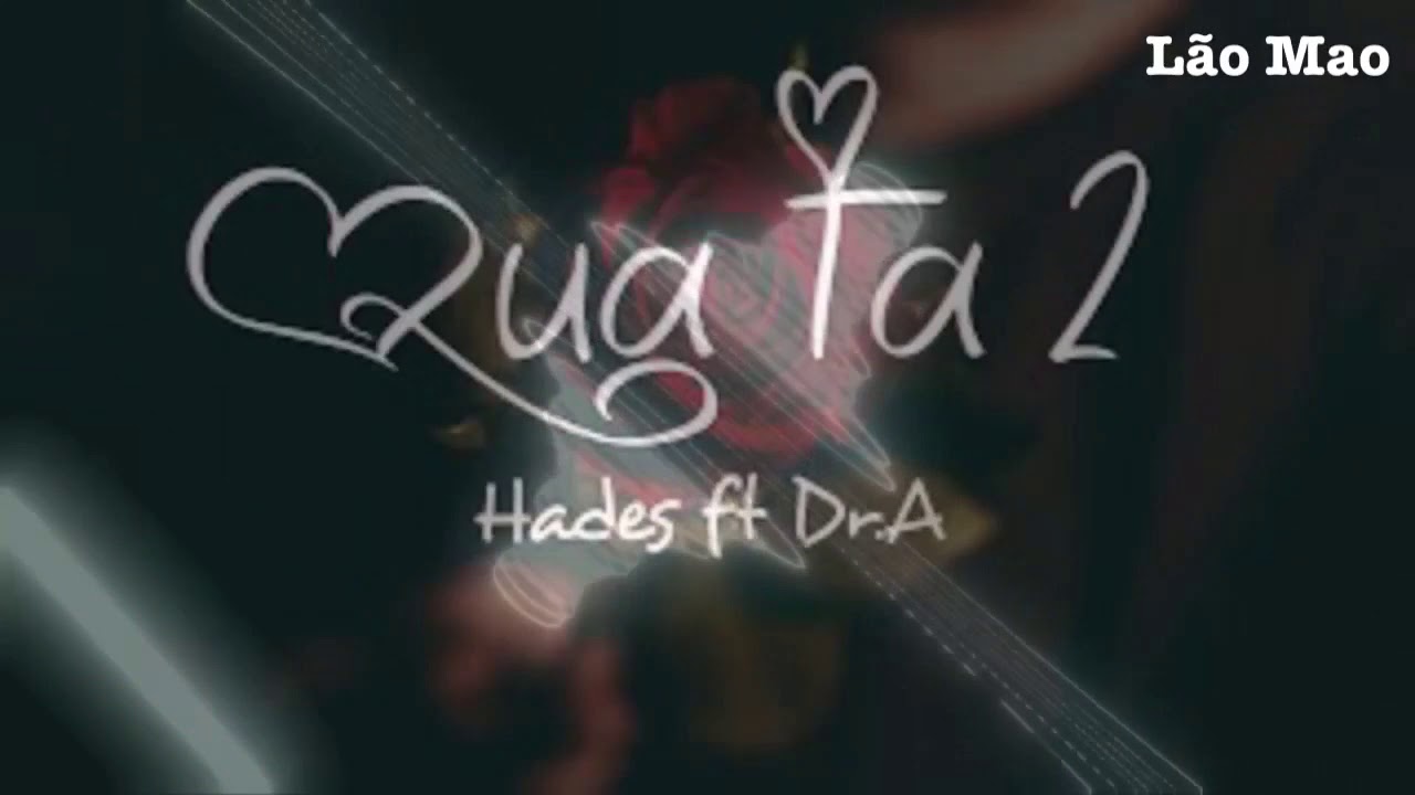 Qua Ta 2 (Throught me 2) - Hades ft DrA