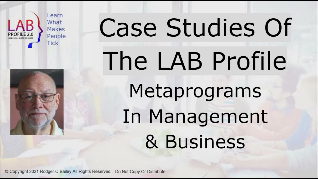 -Case Studies Of The LAB Profile