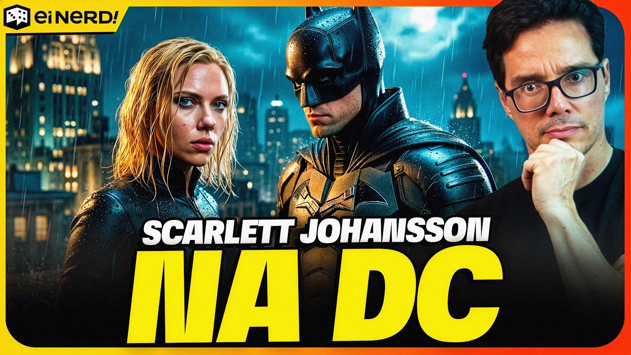SCARLETT JOHANSSON É A VILÃ DE THE BATMAN 2?