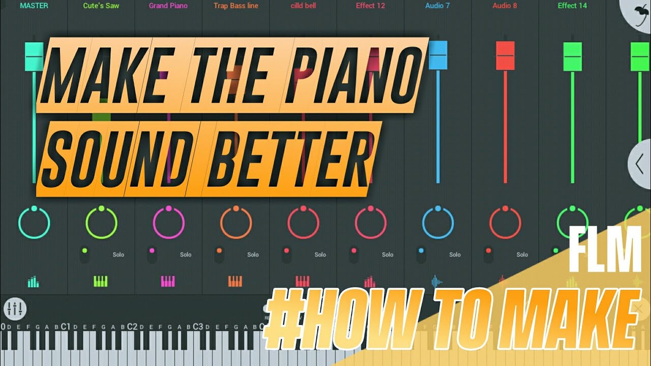 make the piano sound better(mixing) | fl studio mobile