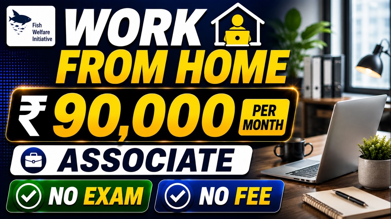 📌Associate Work From Home Vacancy Notification 2026 | Eligibility | Salary | Full Details